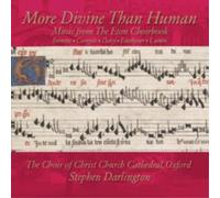 The Choir of Christ's College, Cambridge More Divine Than Human (CD) Album