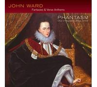 Ward/ Phantasm/ Choir Of Magdalen College - Fantasies & Verse Anthems