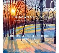 Somerville College Choir, Oxford The Dawn of Grace: Music for Christmas (CD)