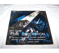 The Choir Of St. Johns College Cambridge - John Stainer: The Cruxifiction [LP]