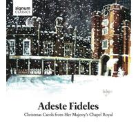 The Choir of the Ch Adeste Fideles: Christmas Carols from Her Majesty's Ch (CD)