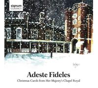 The Choir of the Ch Adeste Fideles: Christmas Carols from Her Majesty's Ch (CD)