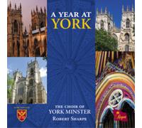 The Choir of York Minster A Year at York (CD) Album
