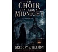 The Choir That Sang At Midnight: 3