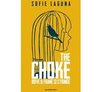 The choke. Dove il fiume si stringe