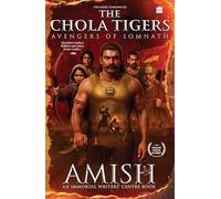 The Chola Tigers: Avengers of Somnath