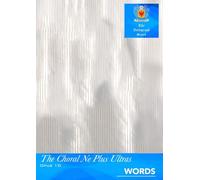 The Choral Ne Plus Ultras, Opus 10 - Words