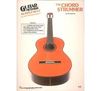 The Chord Strummer: Guitar Method Supplment to Any Method Book 1