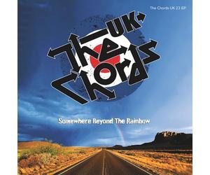 The Chords UK - Somewhere Beyond The Rainbow
