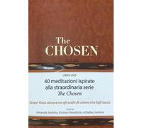 The chosen. 40 giorni con Gesù (Vol. 1) [Leather Bound] [Dec 06, 2024] Jenkins,