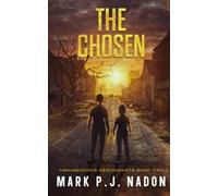 The Chosen: A Post-Apocalyptic Thriller: 2