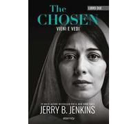 The chosen. Vieni e vedi. Vol. 2