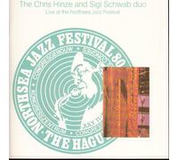 The Chris Hinze And Sigi Schwab Duo - Live At The Northsea Jazz Festival - Recorded live at the "Toneelzaal" of the Dutch Congresscentre, The Hague on July 13th, 1980 on the ocassion of the 5th North Sea Jazz Festival