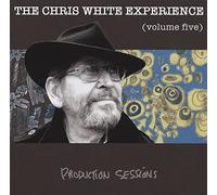 The Chris White Experience Volume Five: Production Sessions (CD) Album