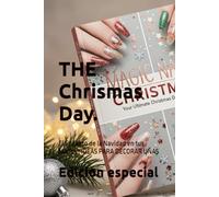 THE Chrismas Day. Especial ideas para tu dia navidad maquillaje y uñas.: El Encanto de la Navidad en tus Manos': IDEAS PARA DECORAR UÑAS