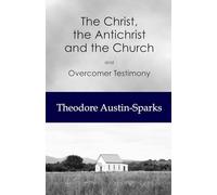 The Christ, the Antichrist and the Church
