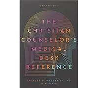 Charles Hodges The Christian Counselor's Medical Desk Reference, 2nd (Tascabile)