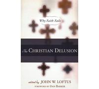 Dan Barker The Christian Delusion (Tascabile)