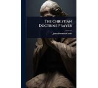 The Christian Doctrine Prayer