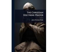 The Christian Doctrine Prayer