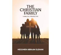 The Christian Family: A Biblical Perspective