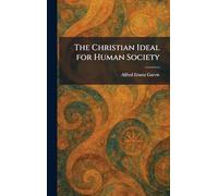 The Christian Ideal for Human Society