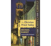 The Christian Priest Today: Reissue