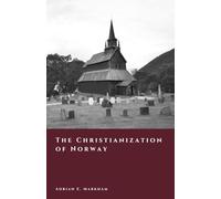 The Christianization of Norway: From Pagan Gods to the White Christ