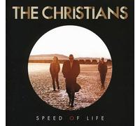 The Christians - Speed Of Life