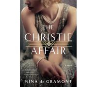 The christie affair: a novel - Gramont Nina De