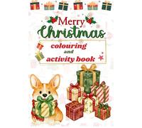 The Christmas activity book for little ones: who like to colour and solve dot-to-dot, maze.
