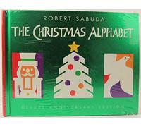 The Christmas Alphabet: Deluxe Anniversary Pop-up