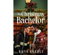 The Christmas Bachelor: Illustrated Edition