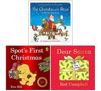 The Christmas Bear, Spot's First Christmas, Dear Santa 3 Books Collection Set
