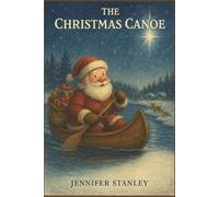 The Christmas Canoe