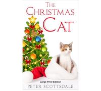 The Christmas Cat: Large Print Edition: 7