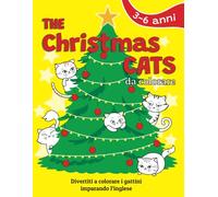 the Christmas cats da colorare: divertiti a colorare i gattini imparando l'inglese