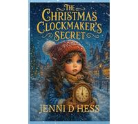 The Christmas Clockmaker's Secret