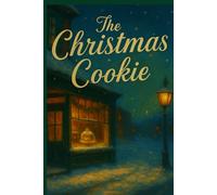 The Christmas Cookie: Stories from the Counter