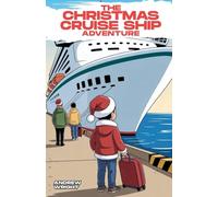 The Christmas Cruise Ship Adventure
