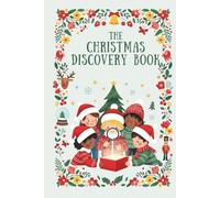 The Christmas Discovery Book: A Magical Holiday Look and Find Adventure for Toddlers & Kids | A Fun Festive First Words Vocabulary Builder