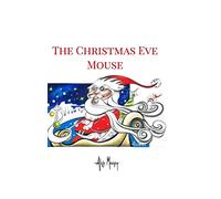 The Christmas Eve Mouse