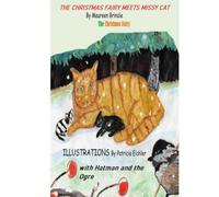 The Christmas Fairy meets Missy Cat