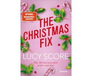 The Christmas Fix: Wo Winterwunder wahr werden