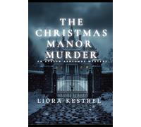 THE CHRISTMAS MANOR MURDER: An Evelyn Ashcombe Mystery Series Book 2