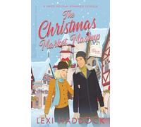 The Christmas Market Mashup: A Sweet Holiday Romance Novella