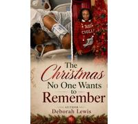The Christmas No One Wants to Remember