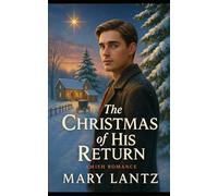 The Christmas Of His Return