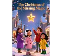 The Christmas of the Missing Magic