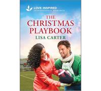 The Christmas Playbook: An Uplifting Inspirational Romance